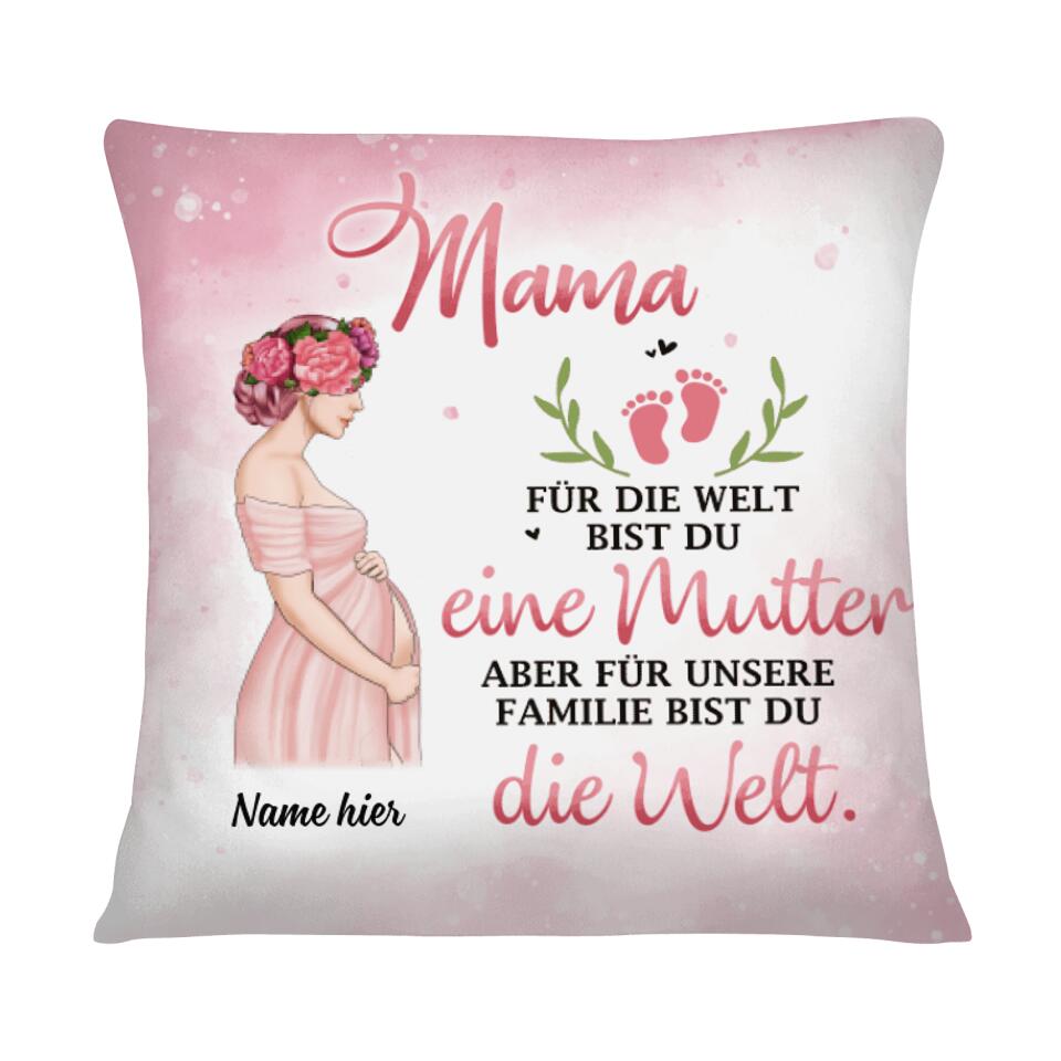 Personalisiertes Kissen für Mama | personalisierte Geschenke für Mama | Für unsere Familie bist du die Welt