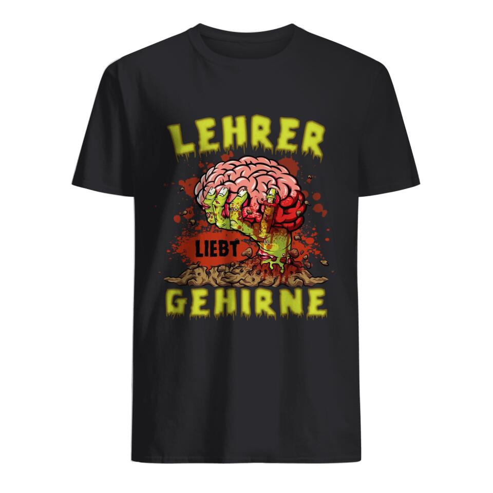 Lehrer liebt Gehirne, Halloween T-Shirt für Lehrer