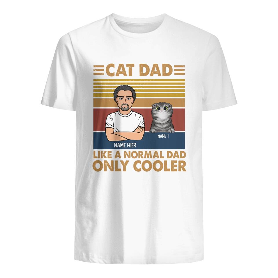 Personalisiertes T-shirt für Katzenliebhaber | personalisierte Geschenke für Katzenpapa | like a normal dad only cooler