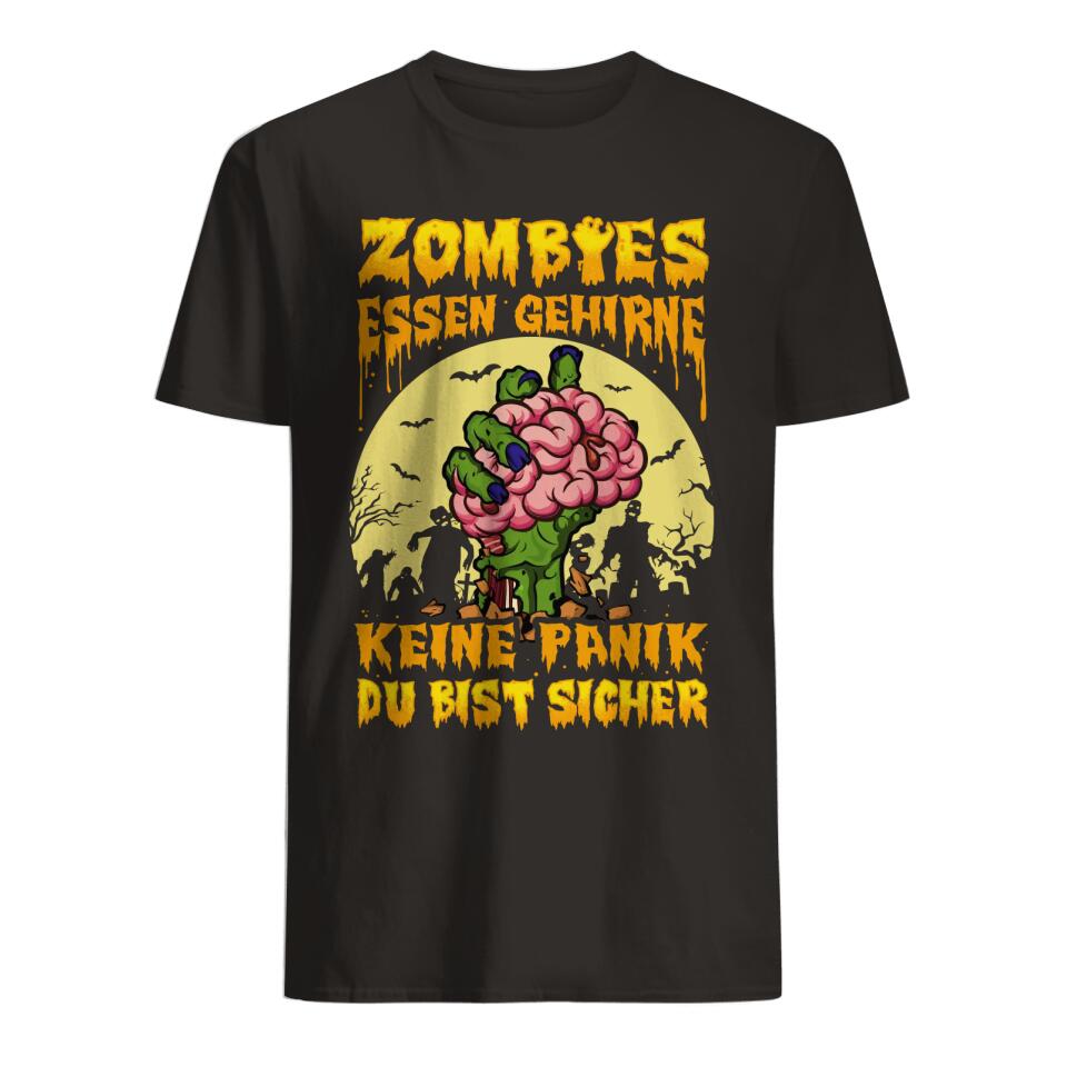 Zombies essen Gehirne, keine Panik, du bist sicher, Unisex T-Shirt für Halloween