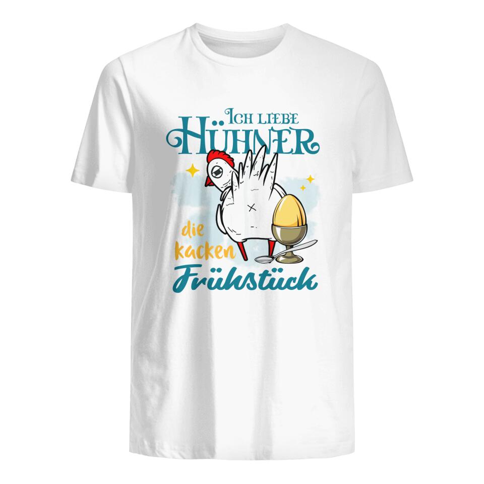 T-shirt für Tierliebhaber | Geschenke für Tierliebhaber | Ich liebe Hühner, die kacken Frühstück