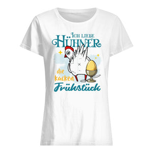 T-shirt für Tierliebhaber | Geschenke für Tierliebhaber | Ich liebe Hühner, die kacken Frühstück