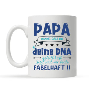 Papa Danke, dass du deine DNA geteilt hast Jetzt sind wir beide fabelhaft!!, Personalisierbar Becher Für Papa