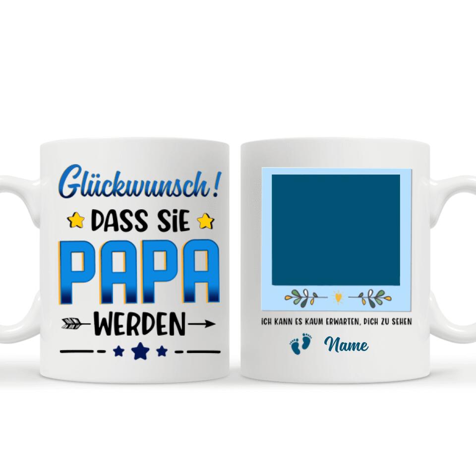 Glückwunsch! dass Sie Papa werden, Personalisierbar Becher Für Papa