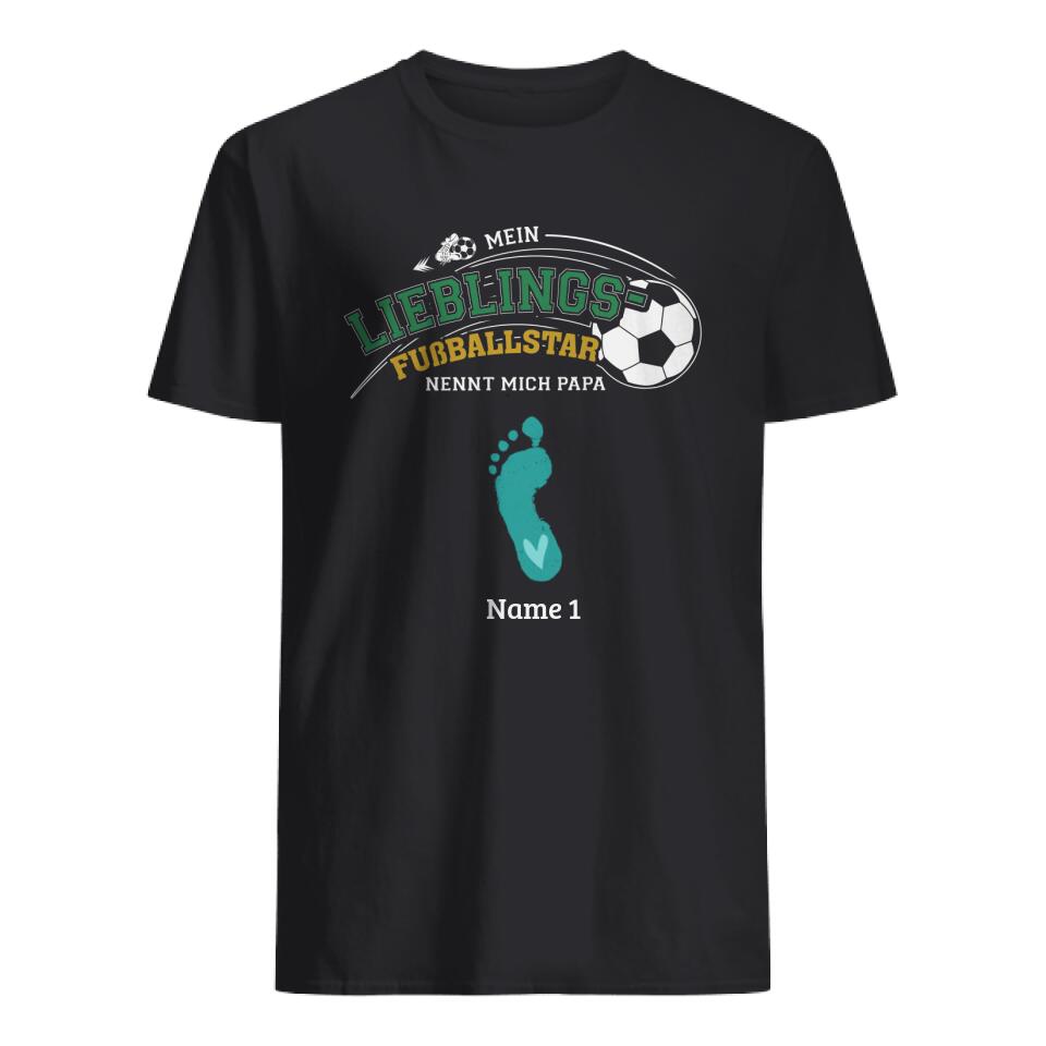 Meine Lieblingsfußballstars Nennen Mich Papa, Personalisierbar T-shirt Für Vater