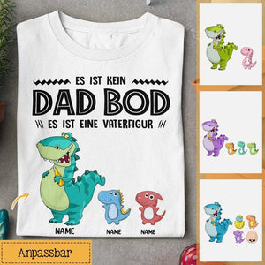 Personalisiertes T-shirt für Papa | personalisierte Geschenke für Vater | Es ist kein Dad Bod