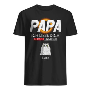 Papa Ich Liebe Dich In Jedem Universum, Personalisierbar T-shirt für Papa