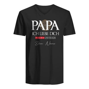 Ich Liebe Dich Papa In Jedem Universum, Personalisierbar T-shirt für Papa