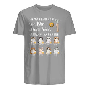 Personalisiertes T-shirt für Katzenliebhaber | personalisierte Geschenke für Katzenliebhaber | Ein Mann Kann Nicht Von Bier Alleine Leben Er Braucht Auch Katzen