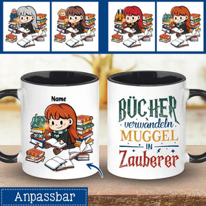 Bücher verwandeln Muggel in Zauberer, Personalisierbar Becher für Bücherliebhaber