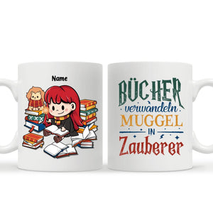 Bücher verwandeln Muggel in Zauberer, Personalisierbar Becher für Bücherliebhaber