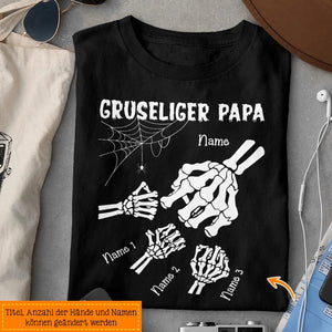 Gruseliger Papa Mit Skeletthand, Personalisierbar Halloween T-Shirt für Vater