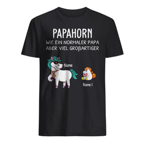 Personalisiertes T-shirt für Papa |personalisierte Geschenke für Vater | Papahorn Wie ein normaler papa aber viel großartiger