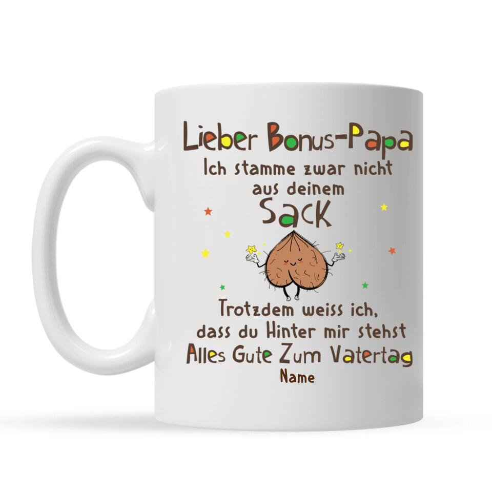 Lieber Bonus-Papa Obwohl ich nicht aus deinem Sack , Personalisierbar Becher Für Papa