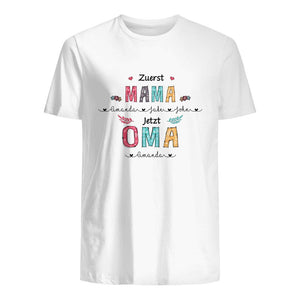 Personalisiertes T-shirt für Oma | personalisierte Geschenke für Großmutter | Zuerst Mama Jetzt Oma