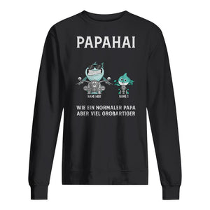 Personalisiertes T-shirt für Papa | personalisierte Geschenke für Vater | Papahai Wie Ein Normaler Papa Oder Opa Aber Viel Großartiger