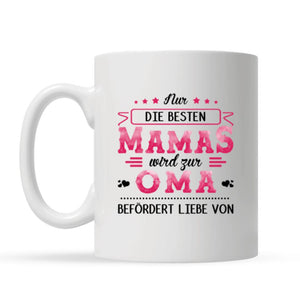 Personalisierte Tasse für Oma | personalisierte Geschenke für Großmutter | Nur Die Besten Mamas Wird Zur Oma