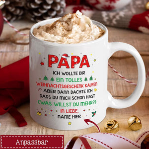 Personalisierte Tasse für Papa | personalisierte Geschenke für Vater | Lustige Tasse du mich schon hast