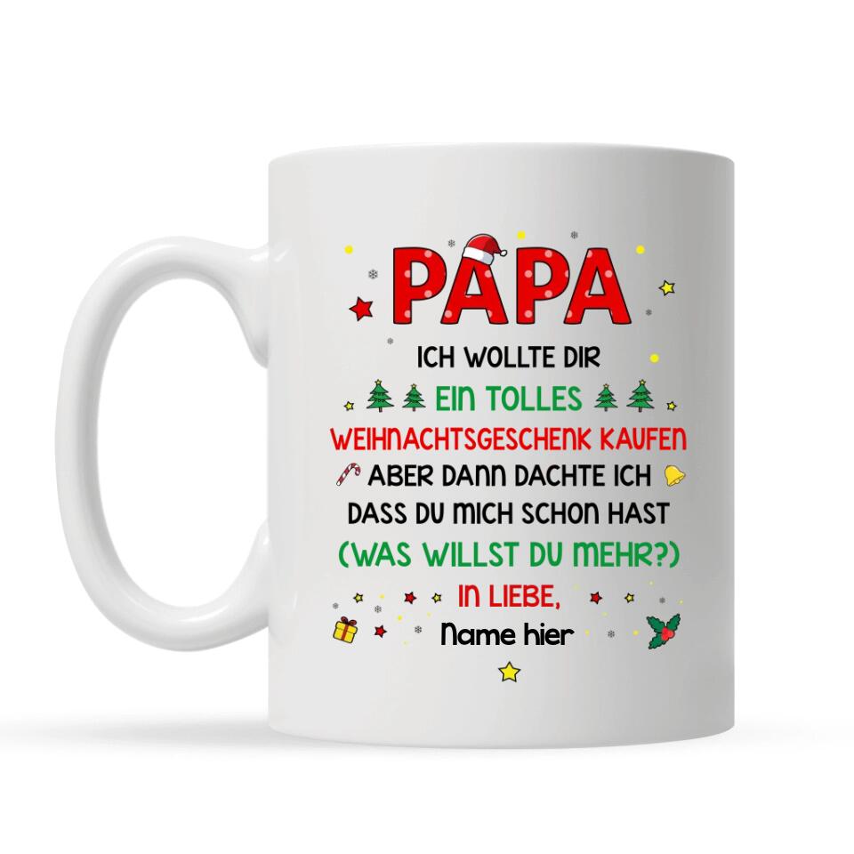 Personalisierte Tasse für Papa | personalisierte Geschenke für Vater | Lustige Tasse du mich schon hast