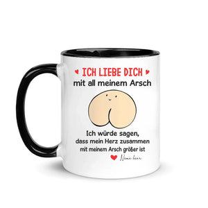 Personalisierte Tasse für Freund/ Ehemann | personalisierte Geschenke für Freund/ Ehemann | Ich liebe dich mit all meinem Arsch