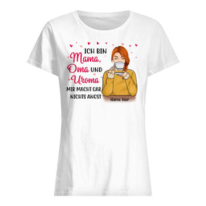 Personalisiertes T-shirt für Oma | personalisierte Geschenke für Großmutter | Ich Bin Mama, Oma Und Uroma Mir Macht Gar Nichts Angst