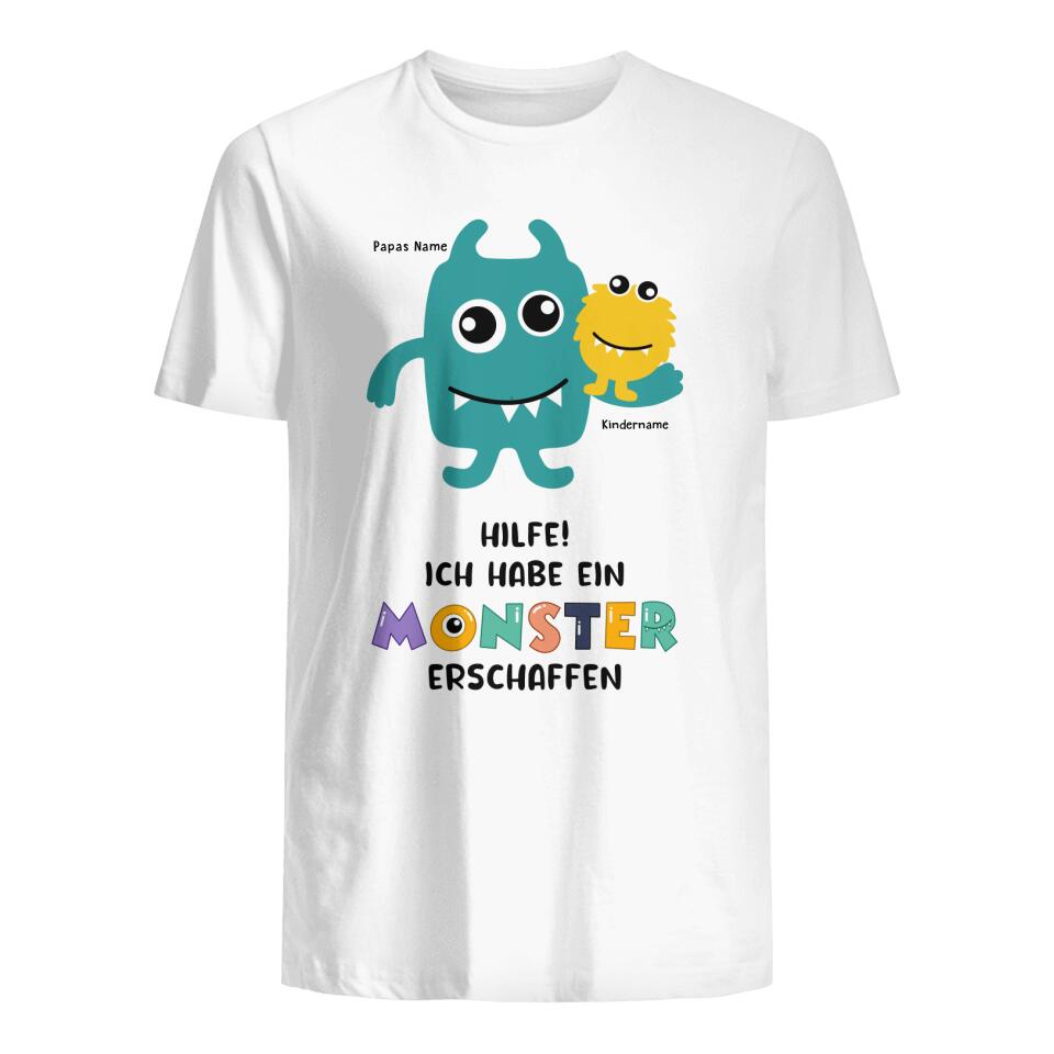 Personalisiertes T-shirt für Papa| personalisierte Geschenke für Vater | Hilfe! Ich habe ein monster erschaffen