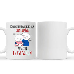 Personalisierte Tasse für Freundin | personalisierte Geschenke für sie | lustige Tasse mit Text Ich möchte die ganze Zeit nur deine Brüste anfassen