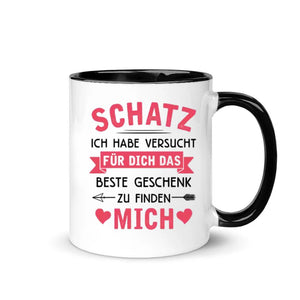 Personalisierte Tasse für Freundin | personalisierte Geschenke für Sie | Schatz Ich habe versucht für dich das beste geschenk zu finden mich