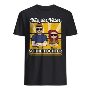 Personalisiertes T-shirt für Papa | personalisierte Geschenke für Vater | WIE DER VATER  SO DIE TOCHTER