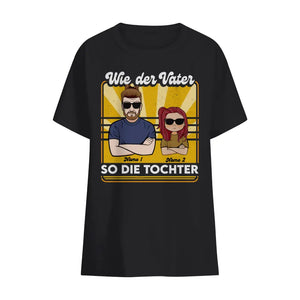 Personalisiertes T-shirt für Papa | personalisierte Geschenke für Vater | WIE DER VATER  SO DIE TOCHTER