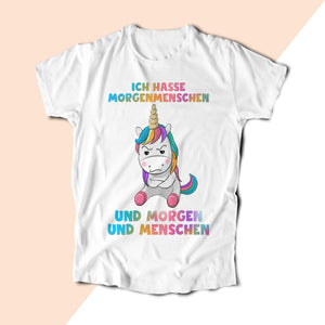 Unisex T-shirt Ich Hasse Morgenmenschen Und Morgen Und Menschen Mürrisches Einhorn - Hamyso